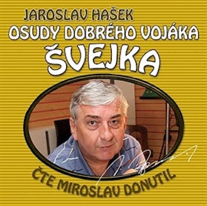 Osudy dobrého vojáka Švejka (7 & 8)