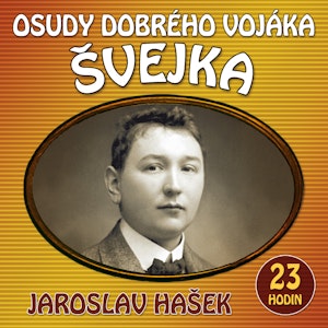 Osudy dobrého vojáka Švejka - komplet