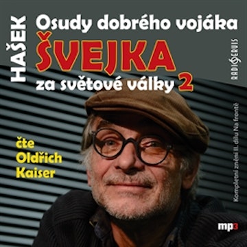 Osudy dobrého vojáka Švejka za světové války 2