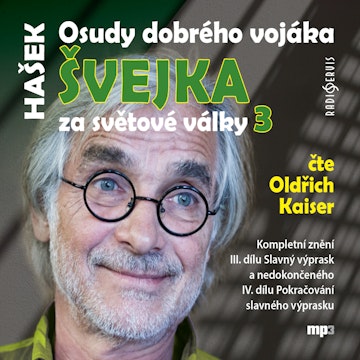 Osudy dobrého vojáka Švejka za světové války 3