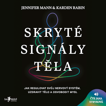 Skryté signály těla audiobook, Jennifer Mann, Karden Rabin