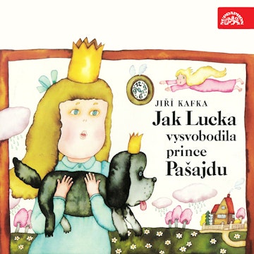 Jak Lucka vysvobodila prince Pašajdu