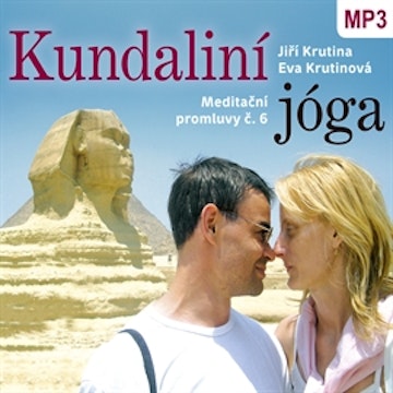 Meditační promluvy 6 - Kundaliní jóga