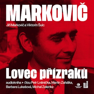 Markovič: Lovec přízraků