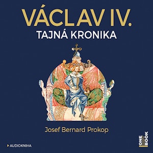 Václav IV. - Tajná kronika