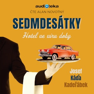 Sedmdesátky – Hotel ve víru doby