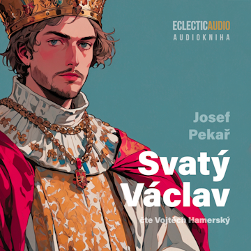Svatý Václav audiobook, Josef Pekař