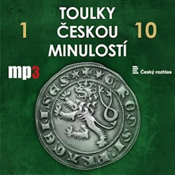 Toulky českou minulostí 1 - 10