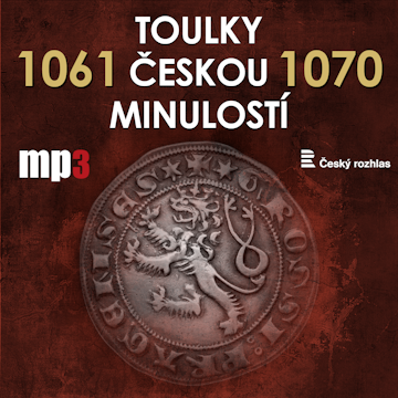 Toulky českou minulostí 1061 - 1070