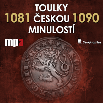 Toulky českou minulostí 1081 - 1090