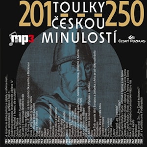 Toulky českou minulostí 201 - 250