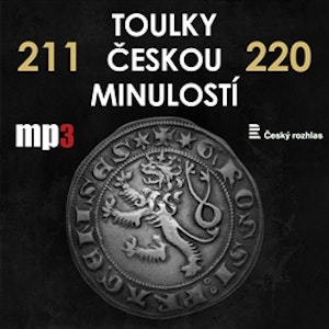 Toulky českou minulostí 211 - 220