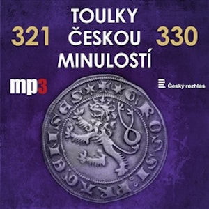 Toulky českou minulostí 321 - 330