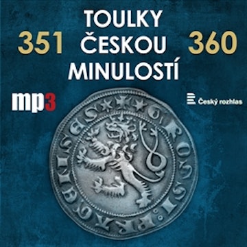 Toulky českou minulostí 351 - 360