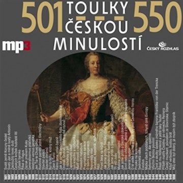 Toulky českou minulostí 501 - 550