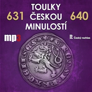 Toulky českou minulostí 631 - 640