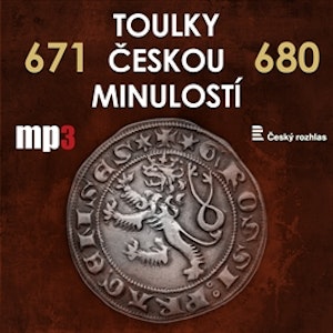 Toulky českou minulostí 671 - 680