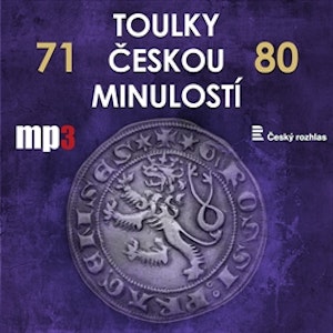 Toulky českou minulostí 71 - 80