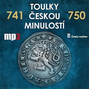 Toulky českou minulostí 741 - 750