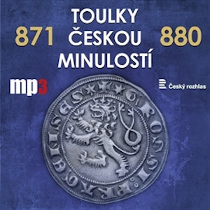 Toulky českou minulostí 871 - 880