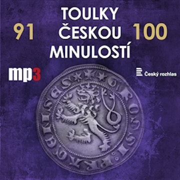 Toulky českou minulostí 91 - 100