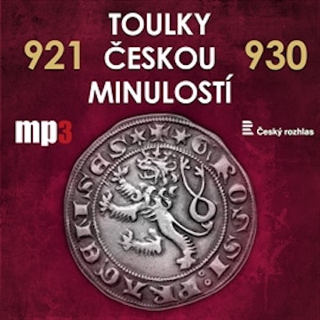 Toulky českou minulostí 921 - 930