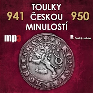 Toulky českou minulostí 941 - 950