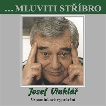 Josef Vinklář - Vzpomínkové vyprávění