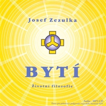 Bytí - životní filozofie