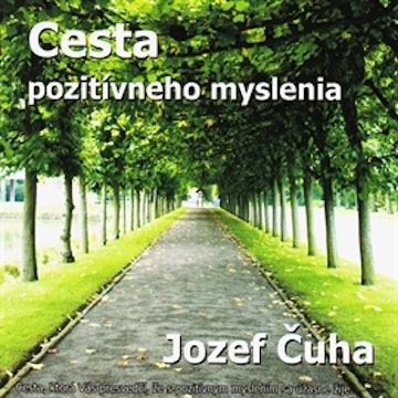 Cesta pozitívneho myslenia