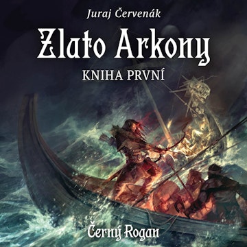 Zlato Arkony – kniha první