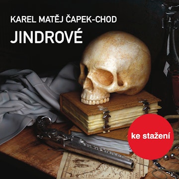 K.M.Čapek–Chod: Jindrové