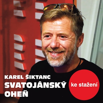 Karel Šiktanc: Svatojánský oheň