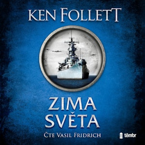 Zima světa, Ken Follett