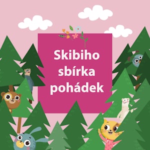 Skibiho pohádky - Úvod