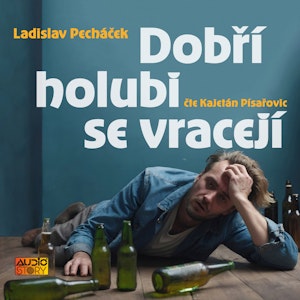 Dobří holubi se vracejí, Ladislav Pecháček