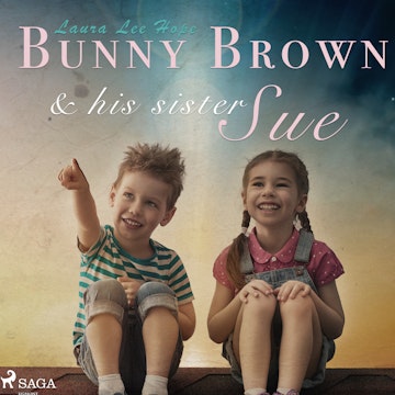 Bunny Brown and his Sister Sue