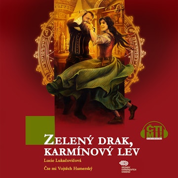 Zelený drak, karmínový lev audiobook, Lucie Lukačovičová