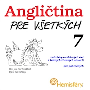 Angličtina pre všetkých 7