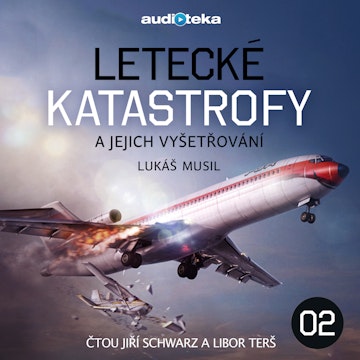 Letecké katastrofy a jejich vyšetřování 2