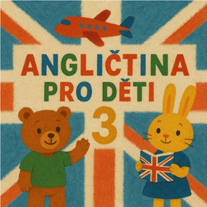 Angličtina pro děti 3, LuMa Project