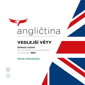 Angličtina - Nepustilova metoda - Vedlejší věty