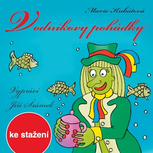 Marie Kubátová: Vodníkovy pohádky