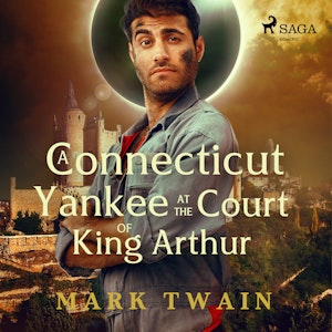 A Connecticut Yankee at the Court of King Arthur