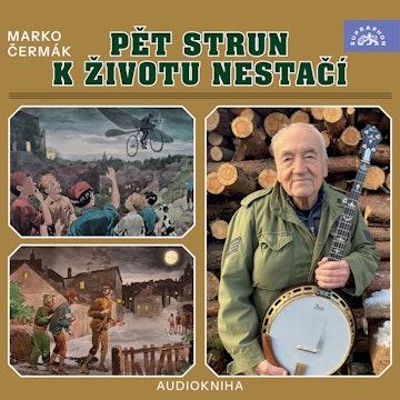 Pět strun k životu nestačí audiobook, Marko Čermák