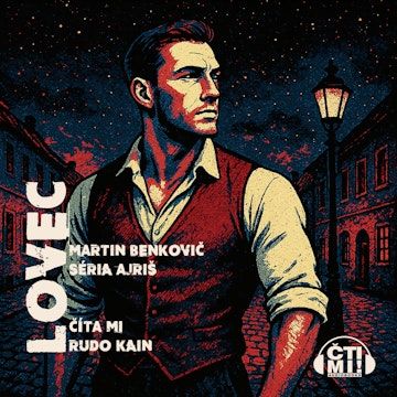Lovec audiobook, Martin Benkovič