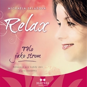 Relax - Tělo jako strom