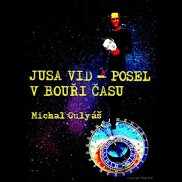 Jusa Vid - Posel v bouři času