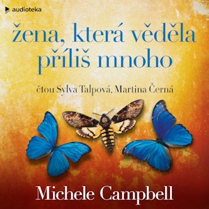 Žena, která věděla příliš mnoho, Michele Campbell