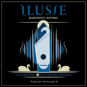 Ilusie: Harfeníci severu